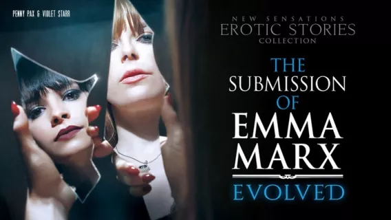 ◤New Sensations◢ The Submission Of Emma Marx - Evolved - The Submission Of Emma Marx #4 - Evolved ►Penny Pax, Jay Smooth, Mick Blue
