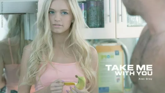 ◤Babes.com◢ Take Me With You ►Alex Grey, Chad White