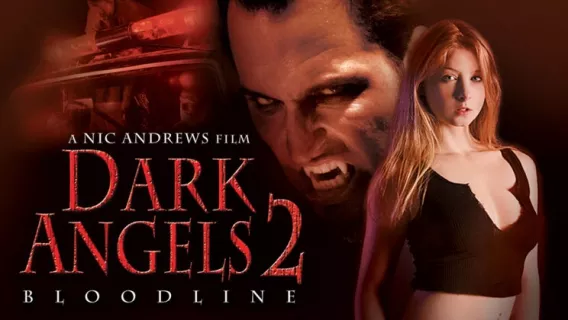 ◤New Sensations◢ Dark Angels 2 - Bloodline - Dark Angels 2 - Bloodline ►Evan Stone, Sunny Lane, Karina Kay